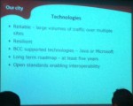 Technologies: Java or Microsoft, 5 year roadmap, open standards enabling interoperability.